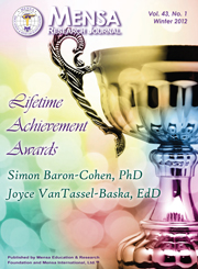 Lifetime Achievement Award winners: Simon Baron-Cohen, Ph.D., and Joyce VanTassel-Baska, Ed.D.